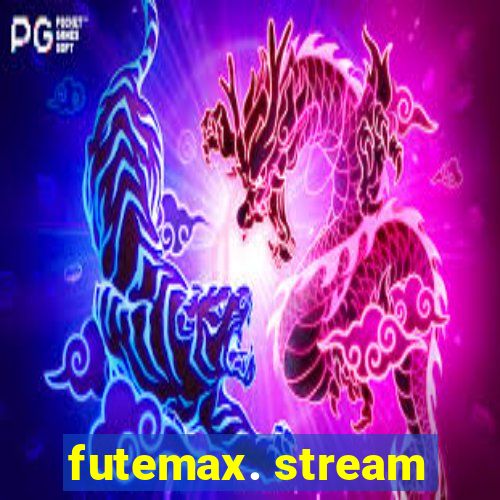 futemax. stream